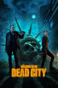 The Walking Dead Dead City Season 1 (2023) ตอนที่ 1-6 จบ พากย์ไทย/ซับไทย